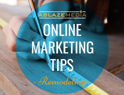 Online Marketing Tips for Remodeling Contractors