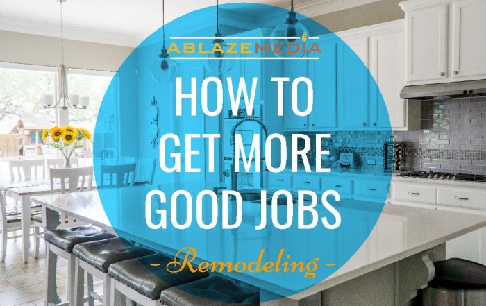 How Digital Marketing Produces More Kitchen Remodeling Jobs